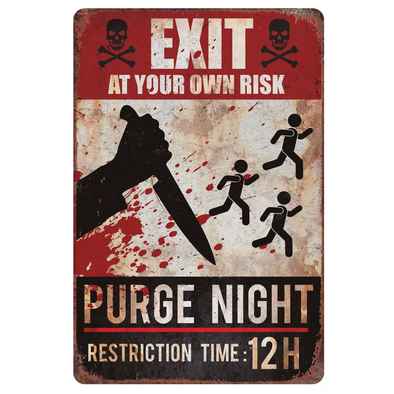 Purge Night Skilt